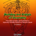 Modeling and Analysis of Uncertainty – 2nd Edition