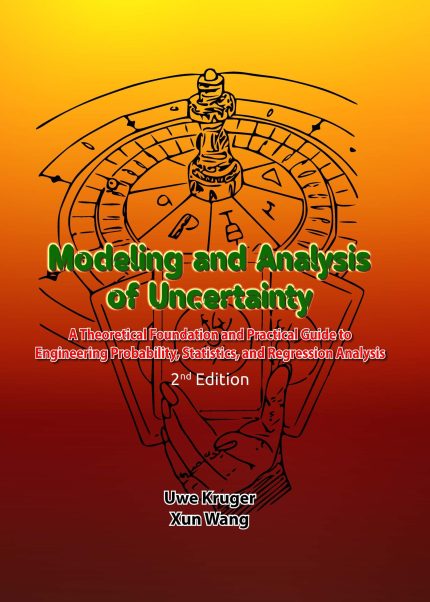 Modeling and Analysis of Uncertainty – 2nd Edition