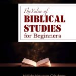 The Value of Biblical Studies for Beginners
