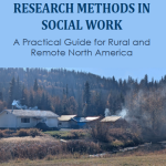 Research Methods in Social Work: A Practical Guide for Rural and Remote North America