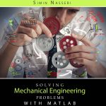 Solving Mechanical Engineering Problems - 3rd Edition