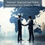 Science Diplomacy: National, Regional and Global Approaches in a Changing World