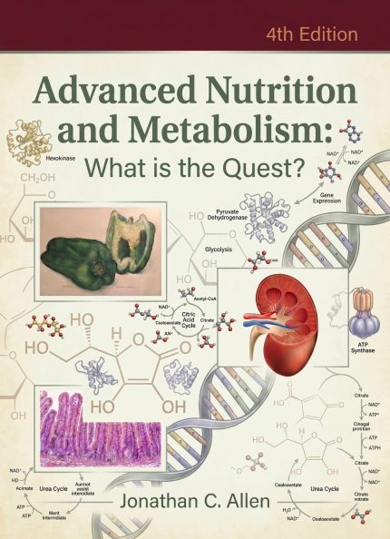 Advanced Nutrition & Metabolism: What is the Quest? – 4th Edition